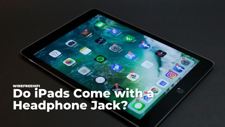 Do iPads Come With A Headphone Jack?